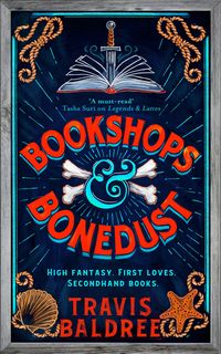 Bookshops & Bonedust von Travis Baldree