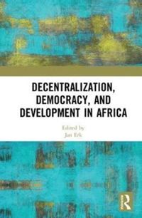 Produktbild: Decentralization, Democracy, and Development in Africa