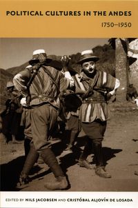 Produktbild: Political Cultures in the Andes, 1750-1950