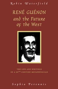 Produktbild: Rene Guenon and the Future of the West