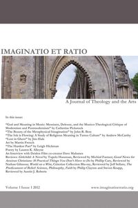 Produktbild: Imaginatio et Ratio: A Journal of Theology and the Arts, Volume 1, Issue 1 2012