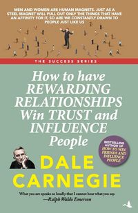 Produktbild: How to Have Rewarding Relationships Win Trust and Influence People (ENGLISH)