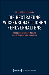 Produktbild: Die Bestrafung wissenschaftlichen Fehlverhaltens