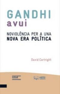 Produktbild: Gandhi avui : noviol&egrave;ncia per una pol&iacute;tica