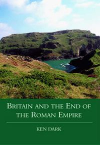 Produktbild: Dark, K: Britain and the End of the Roman Empire