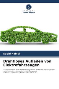 Produktbild: Drahtloses Aufladen von Elektrofahrzeugen