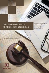 Produktbild: Os atos notariais eletr&ocirc;nicos no Brasil