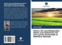 Produktbild: Status der grundlegenden Daten und Initiativen f&uuml;r eine gr&uuml;ne Wirtschaft in Welmera Woreda