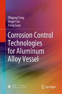 Produktbild: Corrosion Control Technologies for Aluminum Alloy Vessel