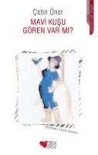 Produktbild: Mavi Kusu G&ouml;ren Var mi