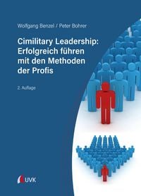 Produktbild: Cimilitary Leadership: Erfolgreich f&uuml;hren mit den Methoden der Profis