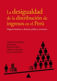 Produktbild: La desigualdad de la distribuci&oacute;n de ingresos en el Per&uacute;