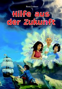 Produktbild: Hilfe aus der Zukunft