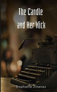 Produktbild: The Candle and Her Wick