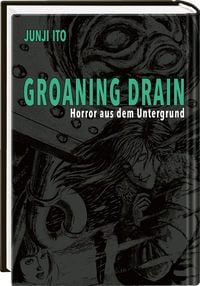 Produktbild: Groaning Drain &ndash; Horror aus dem Untergrund