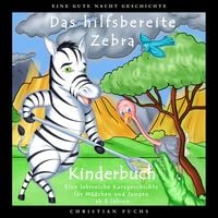 Produktbild: EINE GUTE NACHT GESCHICHTE - Das hilfsbereite Zebra