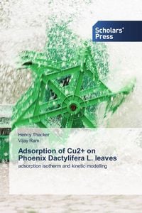 Produktbild: Adsorption of Cu2+ on Phoenix Dactylifera L. leaves