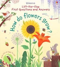 Produktbild: First Lift-the-Flap Questions and Answers How Do Flowers Grow?