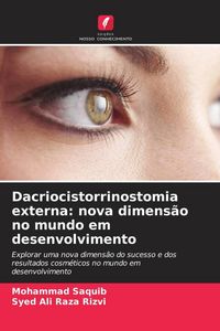 Produktbild: Dacriocistorrinostomia externa: nova dimens&atilde;o no mundo em desenvolvimento