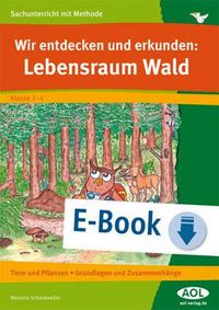 Produktbild: Wir entdecken und erkunden: Lebensraum Wald
