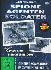 Bild vom Artikel Spione, Agenten, Soldaten - Folge 19: Sabotage gegen deutsche Großschiffe vom Autor 