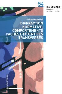 Produktbild: Diffraction normative, comportements cach&eacute;s et identit&eacute;s transverses
