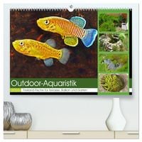 Produktbild: Outdoor-Aquaristik (hochwertiger Premium Wandkalender 2026 DIN A2 quer), Kunstdruck in Hochglanz