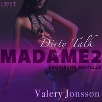 Produktbild: Madame 2: Dirty talk - Erotische Novelle