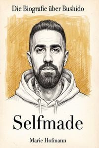 Produktbild: Die Biografie &uuml;ber Bushido