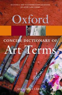 Produktbild: The Concise Oxford Dictionary of Art Terms