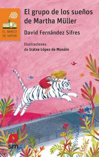 Produktbild: El grupo de los sue&ntilde;os de Martha M&uuml;ller