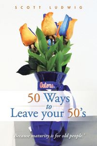 Produktbild: 50 Ways to Leave your 50's