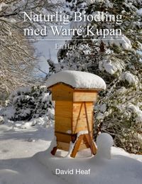 Bild vom Artikel Naturlig Biodling med Warré Kupan vom Autor David Heaf