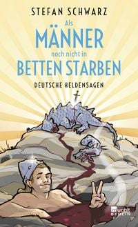 Produktbild: Als M&auml;nner noch nicht in Betten starben