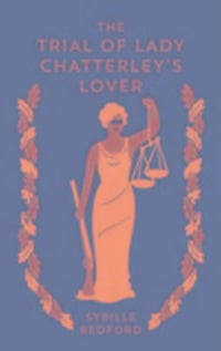 Bild vom Artikel The Trial Of Lady Chatterley's Lover vom Autor Sybille Bedford
