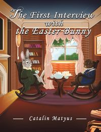 Produktbild: The First Interview with the Easter Bunny