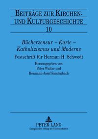 Produktbild: B&uuml;cherzensur - Kurie - Katholizismus und Moderne