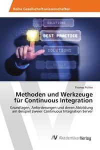 Produktbild: Methoden und Werkzeuge f&uuml;r Continuous Integration