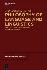 Bild vom Artikel Philosophy of Language and Linguistics vom Autor Piotr Stalmaszczyk
