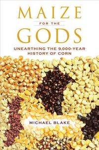 Produktbild: Blake, M: Maize for the Gods
