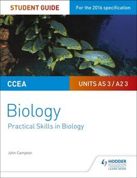 Produktbild: CCEA AS/A2 Unit 3 Biology Student Guide: Practical Skills in Biology