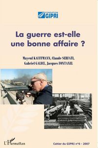 Produktbild: La guerre est-elle une bonne affaire ?