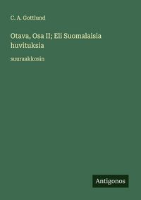 Produktbild: Otava, Osa II; Eli Suomalaisia huvituksia