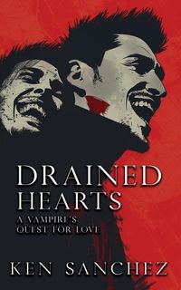 Produktbild: Drained Hearts: A Vampire's Quest for Love