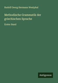 Produktbild: Methodische Grammatik der griechischen Sprache