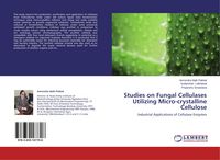 Produktbild: Studies on Fungal Cellulases Utilizing Micro-crystalline Cellulose