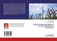 Produktbild: Effect of planting patterns on yield and WUE of Pearlmillet