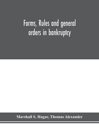 Produktbild: Forms, rules and general orders in bankruptcy