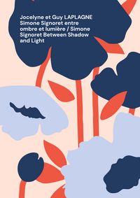 Produktbild: Simone Signoret entre ombre et lumi&egrave;re / Simone Signoret Between Shadow and Light