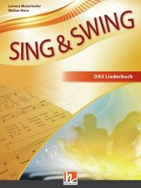 Produktbild: Sing & Swing DAS neue Liederbuch. Softcover